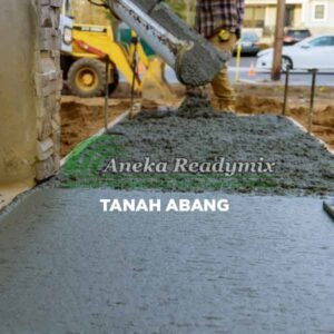 Harga Ready Mix Tanah Abang