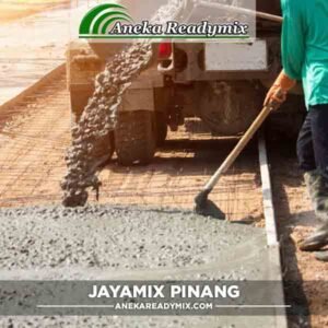 Harga Beton Jayamix Pinang