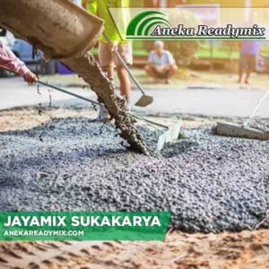 Harga Beton Jayamix Sukakarya
