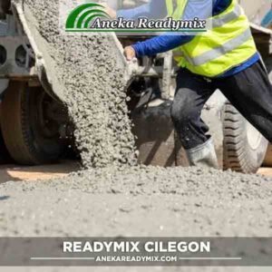 Harga Beton Ready mix Cilegon Banten