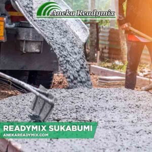 Harga Beton Ready mix Sukabumi